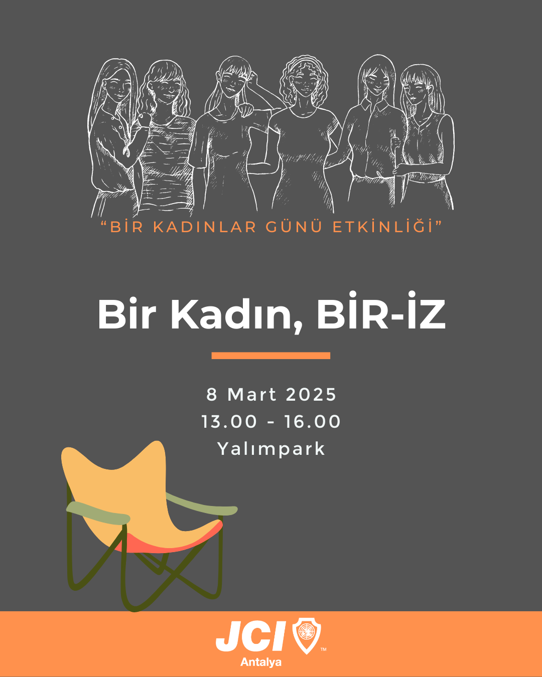 JCI Antalya 8 Mart Kadınlar Günü Etkinliği – “Bir Kadın, BİR-İZ